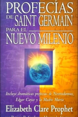Cover of Profecias de Saint Germain Para el Nuevo Milenio