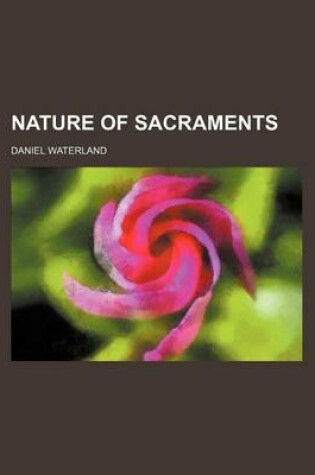 Cover of Nature of Sacraments