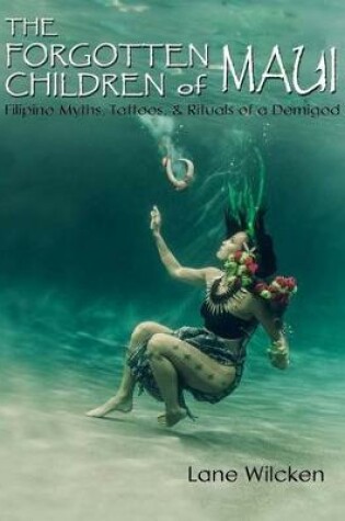 Cover of The Forgotten Children of Maui