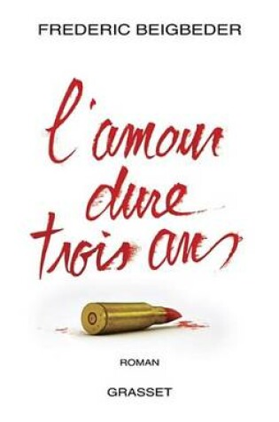 Cover of L'Amour Dure Trois ANS