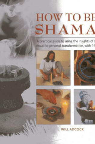 Cover of How to be a Shaman