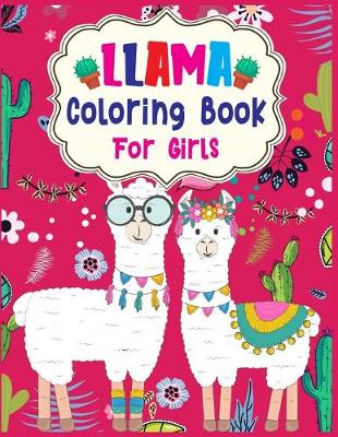 Book cover for Llama Coloring Book For girls