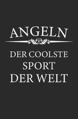 Cover of Angeln der coolste Sport der Welt