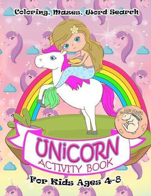 Cover of Unicorn Activity Book for Kids Ages 4-8