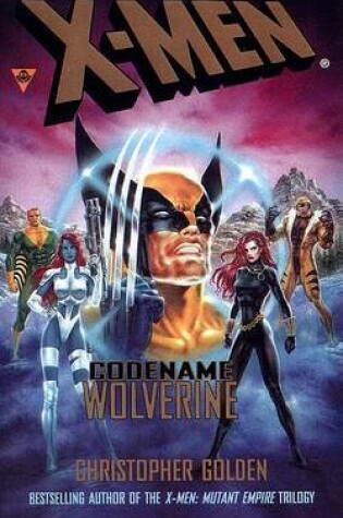 Cover of The X Men: Codename Wolverine