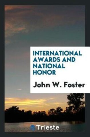 Cover of International Awards and National Honor