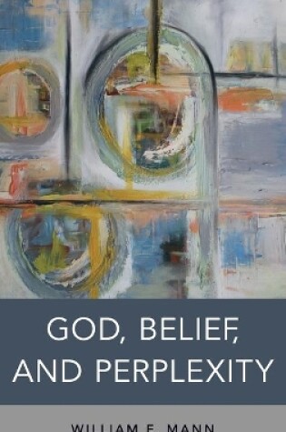 Cover of God, Belief, and Perplexity