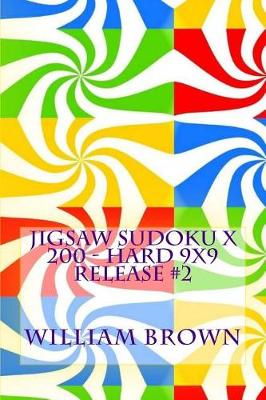 Book cover for Jigsaw Sudoku X 200 - Hard 9x9 release #2