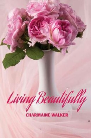 Cover of Living Beautifully