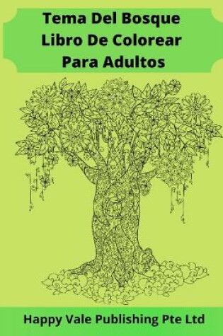 Cover of Tema Del Bosque Libro De Colorear Para Adultos
