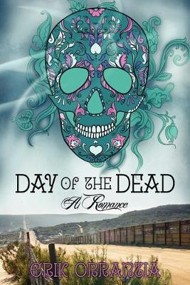 Book cover for Day of the Dead—A Romance