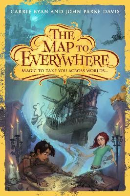 The Map to Everywhere by Carrie Ryan, John Parke Davis