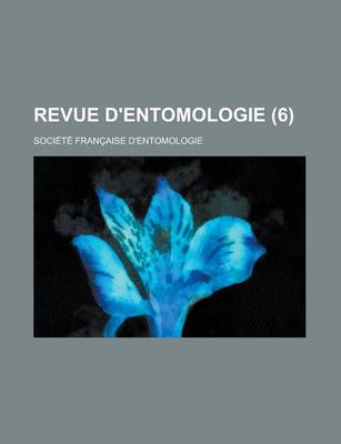 Book cover for Revue D'Entomologie (6 )