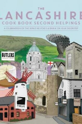 Cover of The Lancashire Cook Book: Second Helpings