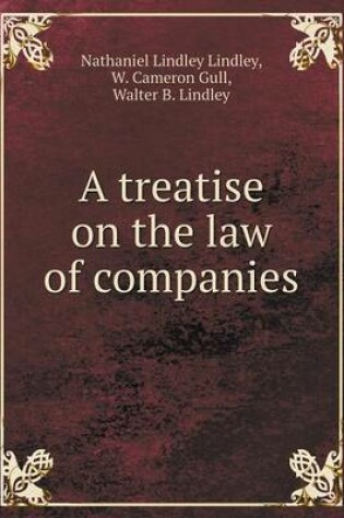 Cover of A treatise on the law of companies