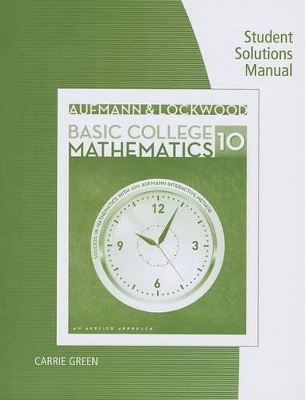 Book cover for Student Solutions Manual for Aufmann/Lockwood's Basic College Math: An  Applied Approach, 10th