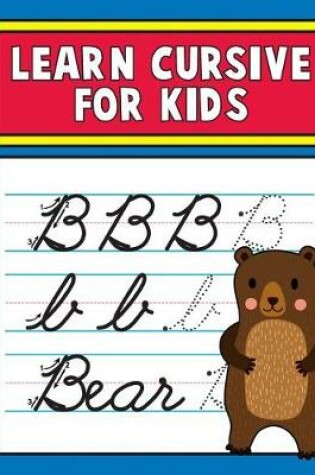 Cover of Learn Cursive for Kids