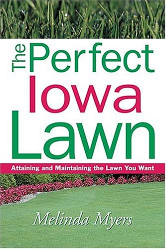 Book cover for The Perfect Iowa Lawn