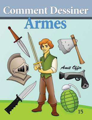 Book cover for Comment Dessiner - Armes