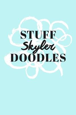 Book cover for Stuff Skyler Doodles