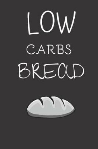 Cover of Low carbs bread