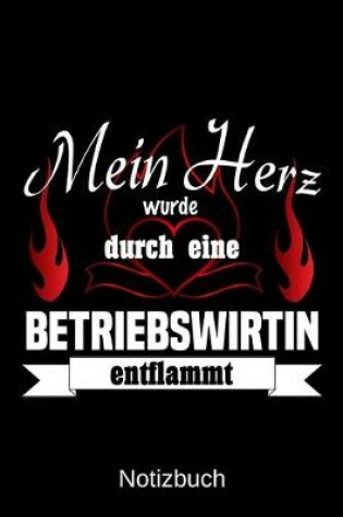 Cover of Mein Herz wurde durch eine Betriebswirtin entflammt