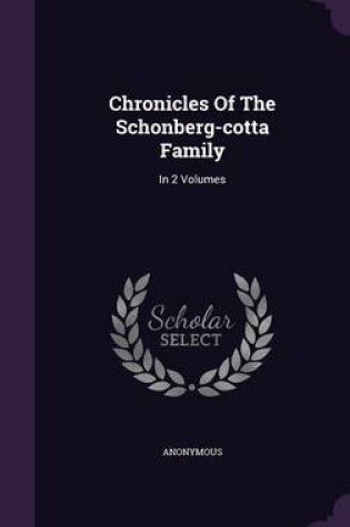 Cover of Chronicles of the Schonberg-Cotta Family