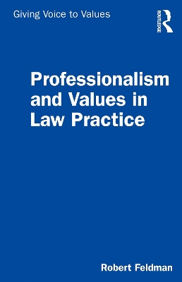 Book cover for Professionalism and Values in Law Practice