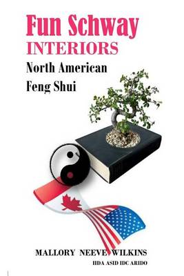 Cover of Fun Schway Interiors North American Feng Shui