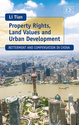 Book cover for Property Rights, Land Values and Urban Development