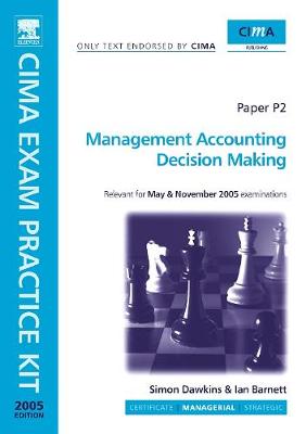 Cover of CIMA Exam Practice Kit: Decision Management