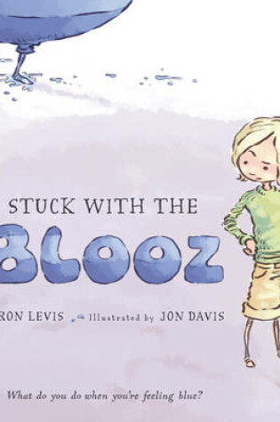 Cover of Stuck with the Blooz