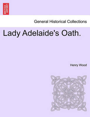 Book cover for Lady Adelaide's Oath.