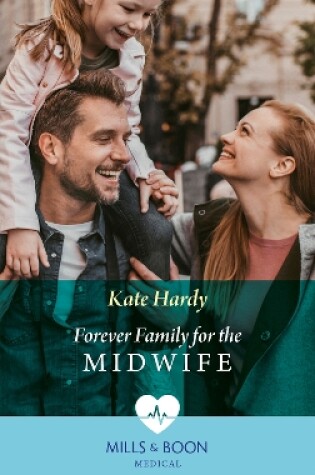 Cover of Forever Family For The Midwife