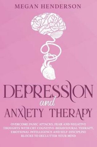 Cover of Depression and Anxiety Therapy