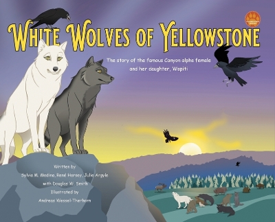 Book cover for White Wolves of Yellowstone - HB Environmental Heroes