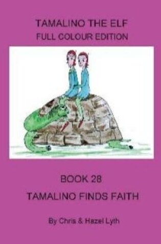 Cover of Tamalino Finds Faith