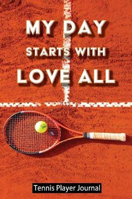 Book cover for My Day Starts with Love All