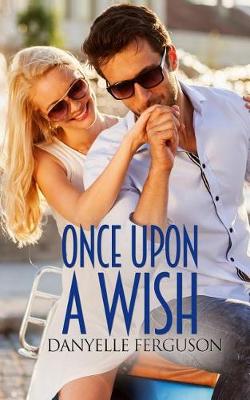 Book cover for Once Upon A Wish