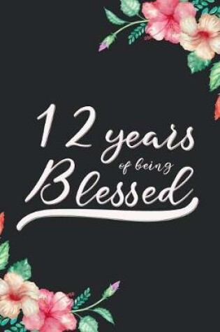 Cover of Blessed 12th Birthday Journal