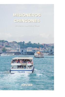 Book cover for Misioneros chingones