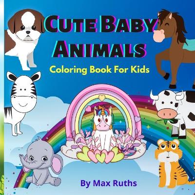 Book cover for Cute Baby Coloring Book For kids