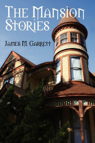Cover of The Mansion Stories