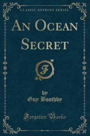 Cover of An Ocean Secret (Classic Reprint)