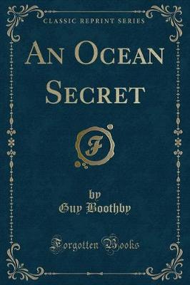 Book cover for An Ocean Secret (Classic Reprint)