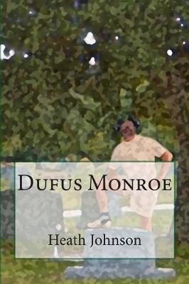 Book cover for Dufus Monroe