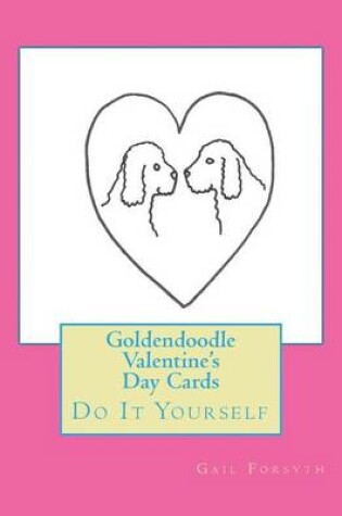 Cover of Goldendoodle Valentine's Day Cards