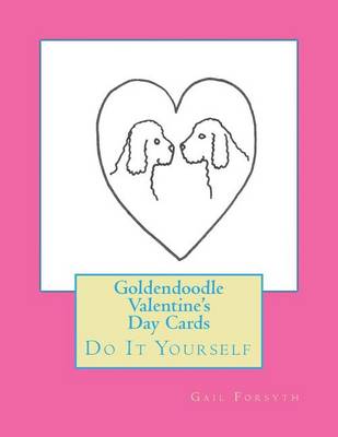 Book cover for Goldendoodle Valentine's Day Cards