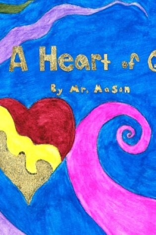 Cover of A Heart of Gold