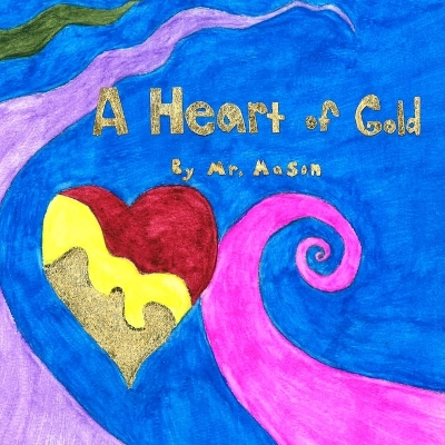 Book cover for A Heart of Gold